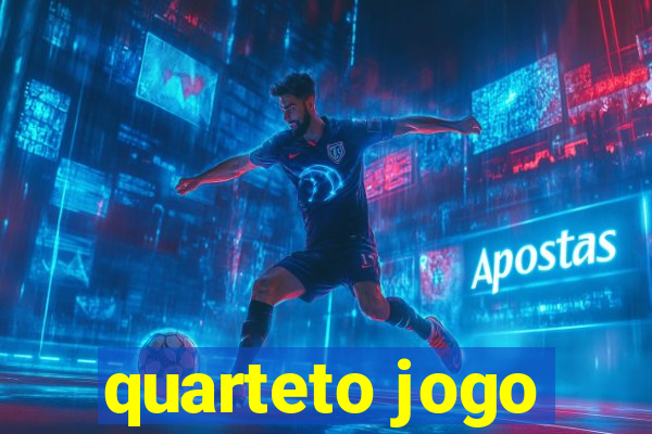 quarteto jogo